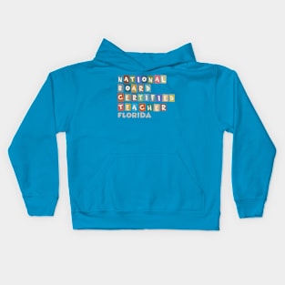 National Board Certified Teachers - Florida Kids Hoodie